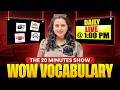 WOW VOCAB #22 | Daily Vocab Power Dose 💥 | Improve Your VOCAB in 20 Minutes | Rupam Chikara Ma'am