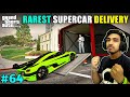 I GOT WORLD'S RAREST SUPERCAR | GTA V GAMEPLAY #64
