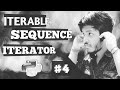 #4 Sequence | Iterator | Iterable | Differences | play with python