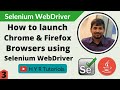 Launch Chrome \u0026 Firefox Browsers using Selenium WebDriver | Web Automation | Selenium |