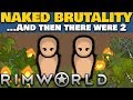 Rimworld | One Single Colonist Starting with Nothing on Cassandra Classic Merciless | Vanilla Part 2