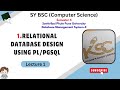 SY BCS || Semester 4 || RDBMS || 1.Relational Database Design Using PL/PGSQL || Lecture 1 || SPPU ||