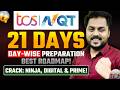 TCS NQT 2026 Final 21 Days Roadmap | Ninja, Digital \u0026 Prime Day Wise Plan | 100% Selection!