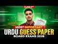 9th Urdu Special Guess Paper For Board Exams 2026 | Soch Badlo By MAK