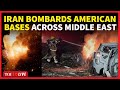 Iran GOES Nuclear: US Air \u0026 Naval Bases Bombarded In UAE, Bahrain, Jordan, Qatar, Kuwait | WATCH