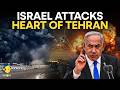 Iran-US War LIVE: Israel Strikes Heart Of Tehran, Explosions Rock Iran Capital | WION