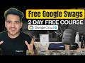 Google Launches Free AI Course 2026 | 2 Day Program with Swags + Certificate | Google FREE Swags