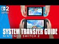 Nintendo Switch 2 System Transfer Guide – Full Setup Walkthrough \u0026 Common Mistake
