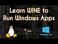 How to Install and Use Wine to Run Windows Applications on Linux