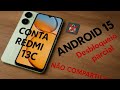 REMOVENDO PARCIALMENTE A CONTA GOOGLE REDMI 13C NA HYPER OS 2 ANDROID 15 QUANDO NÃO COMPARTILHA
