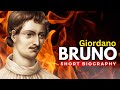GIORDANO BRUNO - Burned Alive for His Beliefs
