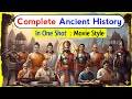 Complete Ancient History Marathon - Movie Style || SSC, UPSC \u0026 State Exams || Quick Revision