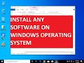 Software installation on Windows Operating System / How to Install Software