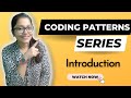 Coding Patterns Series - Introduction | DSA preparation | Code With Ease - By Varsha
