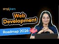 Roadmap For Web Development 2026 | Web Developer Roadmap 2026 | Simplilearn