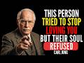 This Person Tried to Stop Loving You but Their Soul Refused || Carl Jung Psychology