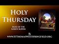 Holy Thursday Mass of the Lord's Supper, April 2, 2026