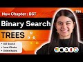 Binary Search Trees (BSTs) | DSA Series : L.96