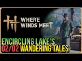Encircling Lake – All Wandering Tales – Where Winds Meet
