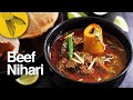 Beef nihari recipe—velvety beef or mutton shank stew—perfect for winters