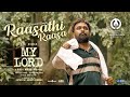 Raasathi Raasa | My Lord | Sasikumar | Chaithra J Achar | Sean Roldan | Yugabharathi | Raju Murugan