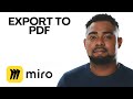 How to Export a Miro Board as PDF (High-Quality Export Guide!)