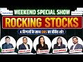 DRS WEEKEND SPECIAL | 4 MARKET EXPERTS TOGETHER WITH THEIR ROCKING STOCKS OF THE WEEK THRU ANALYSIS 