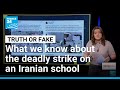 What we know about the deadly strike on a girls' school in Iran • FRANCE 24 English