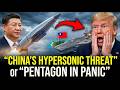 China's NEW Hypersonic Weapon REVEALED — Pentagon in \