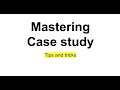 What is a case study - Tips to mastering case study. How to read efficiently?