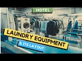 Hotel Laundry SetUp ? Laundry Equipment or Machines I Laundry Layout I Laundry Process or Procedure