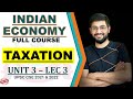 UNIT 3 LEC 3 || TAXATION SYSTEM - DIRECT TAX || INDIAN ECONOMY || UPSC-CSE, UPPSC \u0026 OTHERS ||