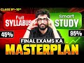 120 Days Strategy to SCORE 95% in FINAL Exams⚡️| Smart Study Tips for Class 9th \u0026 10th🔥 | MUST WATCH