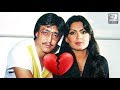 TRUTH Behind Parveen Babi And Danny Denzongpa's Break Up