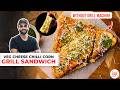 Veg Cheese Chilli Corn Grill Sandwich Recipe | Cheese Chilli Corn Grill Sandwich | Chef Sanjyot Keer