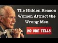 Why You Keep Choosing the Wrong Men | Jungian Psychology Explained #carljung #carljungwisdom #women