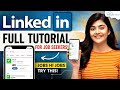 LinkedIn Tutorial For Beginners - How to Use \u0026 Grow LinkedIn to Get Jobs? (Full Course)