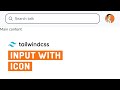 Build a TailwindCSS input with icon