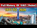 संयुक्त अरब अमीरात - एक अमीर मुस्लिम देश |  United Arab Emirates History