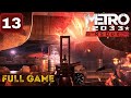 Metro 2033 Redux | Full Game Walkthrough - Part 13
