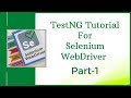 TestNG Tutorial For Selenium WebDriver Part 1