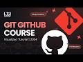 Git \u0026 GitHub Tutorial | Visualized Git Course for Beginner \u0026 Professional Developers in 2024