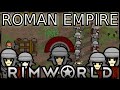 Can Roman Empire Survive Rimworld?