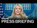 In full: White House Press Secretary Karoline Leavitt holds a media briefing