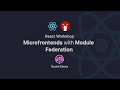 Micro Frontends with Module Federation | Tech Workshop | Episode - 6 | GeekyAnts