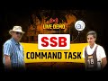 SSB GTO Command Task Explained with 🔴 LIVE Demo | How to Tackle Command Task | MUST WATCH VIDEO