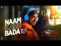 Naam Karu Bada: Tu Yaa Main | Adarsh ​​Gourav \u0026 Shanaya Kapoor | Bejoy N | Sez On The Beat, 7Bant...
