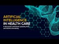 AI in Health Care - Promises and Concerns of Artificial Intelligence and Health | UC Davis Health