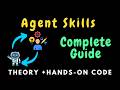 Agent skill - a complete guide with hands-on