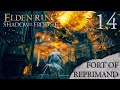 Reprimanding the Reprimander - Shadow of the Erdtree Playthrough - Episode 14